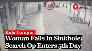 Search Continues for Andhra Woman Missing in Kuala Lumpur Sinkhole Incident as New Sinkhole Emerges [upl. by Nnaecarg]