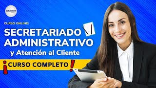 🔴 CURSO Secretariado Administrativo y Atención al Cliente ǀ COMPLETO Y GRATIS 2024 ✅ PARTE 2 [upl. by Isabelle84]