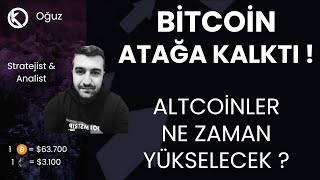 Bitcoin Atağa Kalktı   Altcoinler Ne Zaman Yükselecek   Son Durum [upl. by Duer]