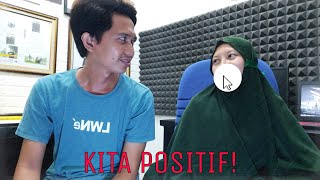 KITA POSITIF‼ [upl. by Kilar]