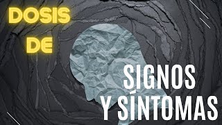 DOSIS DE ¿SIGNO O SÍNTOMA [upl. by Chaiken]