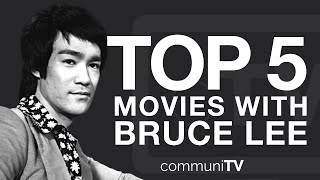 Top 5 Bruce Lee Movies [upl. by Inuat]