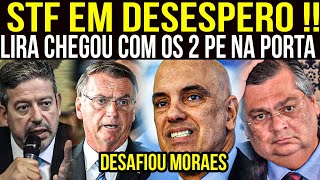 LIRA PARTE COM TUDO PARA CIMA DE MINISTROS DO STF E BOLSONARO ACABA DE REVELAR ALGO ESTARRECEDOR [upl. by Htebilil]