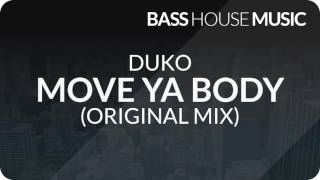 Duko  Move Ya Body [upl. by Ylenats]