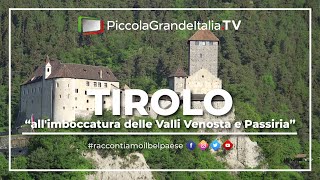 Tirolo  Piccola Grande Italia [upl. by Romola]