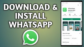 How to Download and Install WhatsApp on Android Phone [upl. by Eetak]