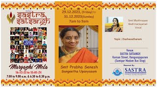 Margazhi Mela 31122023 Sangeetha Upanyasam Smt Prabha Senesh [upl. by Eenar]