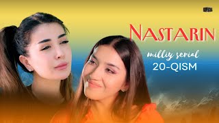 Nastarin 20qism milliy serial  Настарин 20қисм миллий сериал [upl. by Marieann]