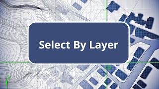 TBC  Select By Layer  Viewer Edition Commands [upl. by Wileen]