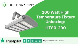 Unboxing the Powerful 200W High Temp Fixture [upl. by Rehpotsrik]