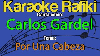 Carlos Gardel  Por Una Cabeza Karaoke Demo [upl. by Dominus]