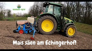 Mais säen mit John Deere 5090R und Monosem NG Plus 4 Sämaschine am Echingerhof [upl. by Gonroff444]