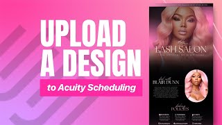 Tutorial Upload A Design From Canva to Acuity Scheduling Site [upl. by Riana]