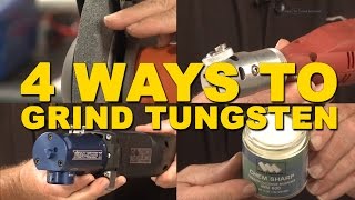 4 Easy Ways to Grind Tungsten for TIG Welding  TIG Time [upl. by Maximilian]