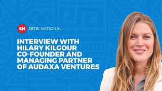 INTERVIEW WITH HILARY KILGOUR  COFOUNDER AND MANAGING PARTNER OF AUDAXA VENTURES [upl. by Ayotyal]