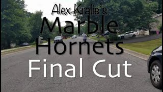 Alex Kralies Marble Hornets The Final Cut TRAILER [upl. by Rubina]