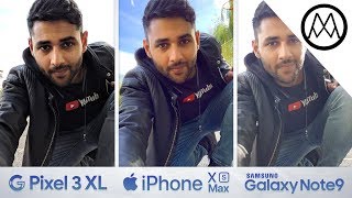 Pixel 3 XL vs iPhone XS Max vs Galaxy Note 9 CAMERA TEST Comparison [upl. by Micki561]