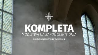 Kompleta Modlitwa na zakończenie dnia [upl. by Awad284]