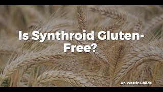 Is Synthroid GlutenFree [upl. by Berl]