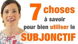 Subjonctif  7 conseils pour bien lutiliser [upl. by Ewens]