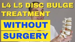 L4 L5 Disc Bulge Treatment Without Surgery How To Relieve L4 L5 Back Pain  Dr Walter Salubro [upl. by Kcirdehs]