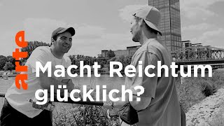 Strebe nach Reichtum  Streetphilosophy  ARTE [upl. by Eelinnej801]