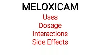 Meloxicam  Uses dosage interactions and side effects [upl. by Anire]