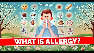 What is Allergy Its Causes and Effects [upl. by Nutter]