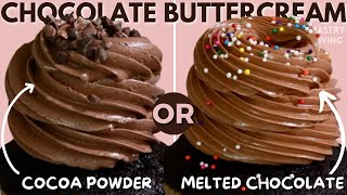 2 Ways To Make Amazing Chocolate Buttercream For All Types Of Buttercream [upl. by Shea]