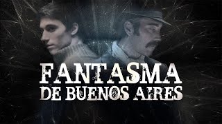 FANTASMA DE BUENOS AIRES  Película argentina completa [upl. by Bessy103]