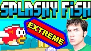 EXTREME SPLASHY FISH Flappy Bird Game Clone [upl. by Sandra]