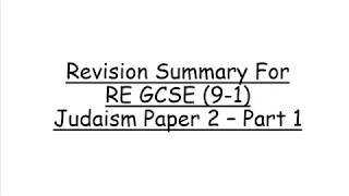 Revision Summary For RE GCSE 91 Paper 2 Judaism  Part 1 [upl. by Hannie]