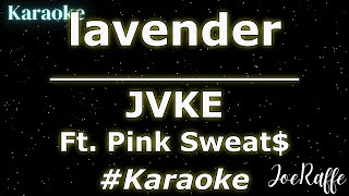 JVKE  lavender Ft Pink Sweat Karaoke [upl. by Ainav]