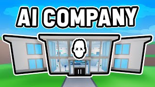 Building My Own AI COMPANY in Roblox To Make MILLIONS [upl. by Nonah334]