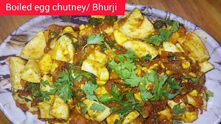 Boiled egg Bhurji Boiled egg chutney recipe boiled egg Bhurji recipe [upl. by Japeth]