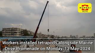 Tetrapods Installed MarineDrive Promenade MarineLines Mumbai MumbaiRains [upl. by Brittney]