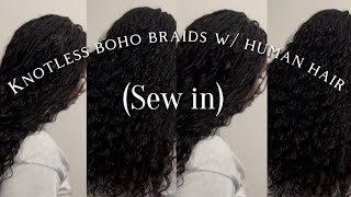 How to  Boho Knotless Braids using Sew in Method 🔥 100 Human Hair  Beginner Friendly Tutorial [upl. by Oilejor589]