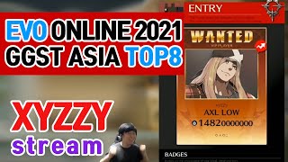 EVO ONLINE 2021 GGST ASIA TOP8 XYZZY stream [upl. by Llenwahs]