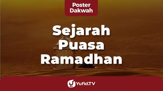 Sejarah Puasa Ramadhan  Poster Dakwah Yufid TV [upl. by Ias]