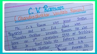 Essay On C V Raman In English l Chandrashekhar venkata Raman l Essay Writing l Calligraphy Creators [upl. by Karee]