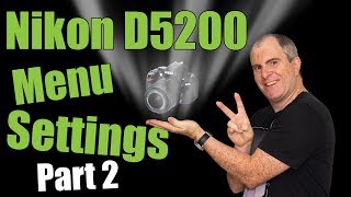 Nikon D5200 Menu Settings  Part 2 The Shooting Menu [upl. by Witkin]