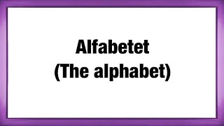 Learn Danish  Alfabetet The alphabet with examples [upl. by Preston122]