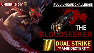 【10 Div FullUnique】The BloodZerker Build  Dual Strike of Ambidexterity This gem is insane 323 [upl. by Aynam]