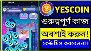 Yescoin Level Up  Yescoin কিভাবে কাজ করবেন  Yescoin Listing Date  MY CARRIER [upl. by Diego]