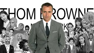 The Rise and Rise of Thom Browne [upl. by Wilfred]