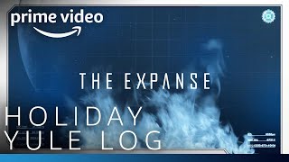 The Expanse Season 6  Yule Log  Prime Video [upl. by Aderf]