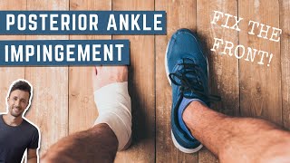 Fixing Posterior Ankle Impingement From the Front  SelfDiagnose  Exercises to Fix [upl. by Telrahc571]