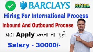 Barclays Hiring For International Voice Process  Inbound And Outbound Process  Graduat can Apply [upl. by Spoor]