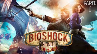 Bioshock Infinite Parte 01 [upl. by Egon]