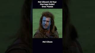 Mel Gibson’s 26Year Marriage Ended Over Pianist fate hollywoodlegends celebrity actor history [upl. by Fianna]